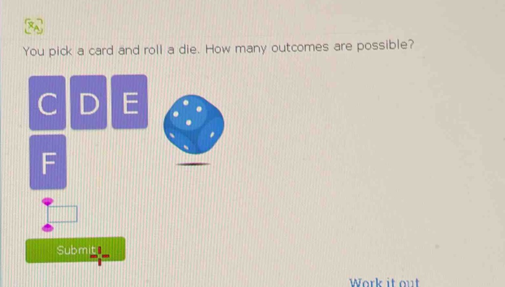 you pick a card and roll a die. how many outcomes are possible?
