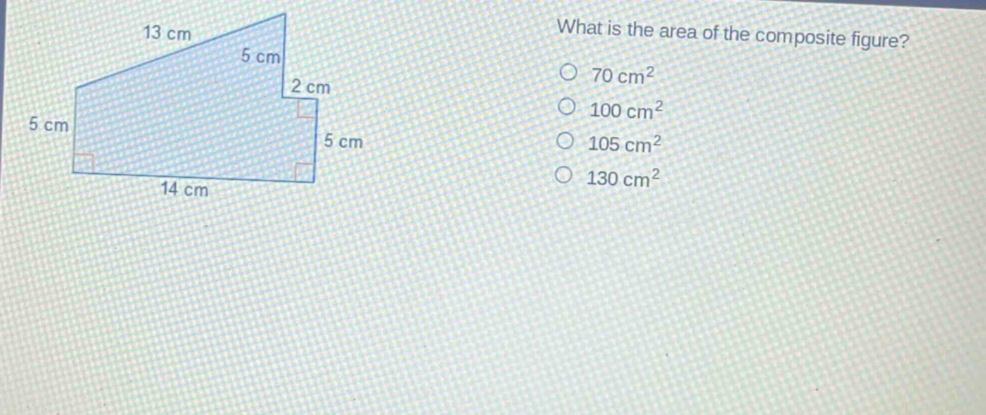 what is the area of the composite figure? 70 cm² 100 cm² 105 cm² 130 cm²