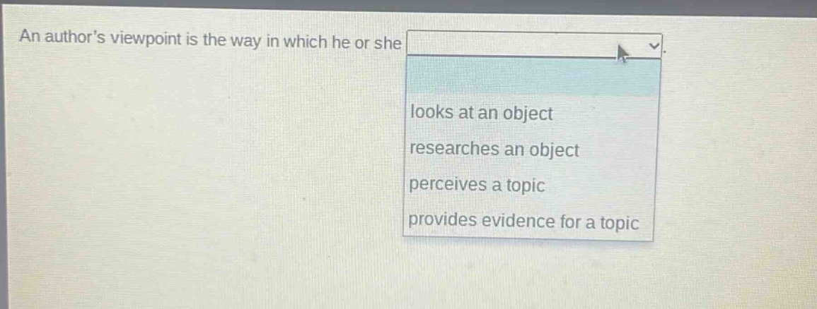 an authors viewpoint is the way in which he or she looks at an object researches an object perceives a topic provides evidence for a topic
