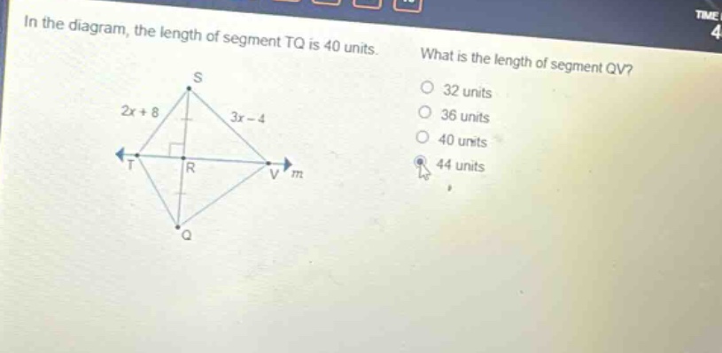 in the diagram, the length of segment tq is 40 units. what is the length of segment qv? 32 units 36 units 40 units 44 units