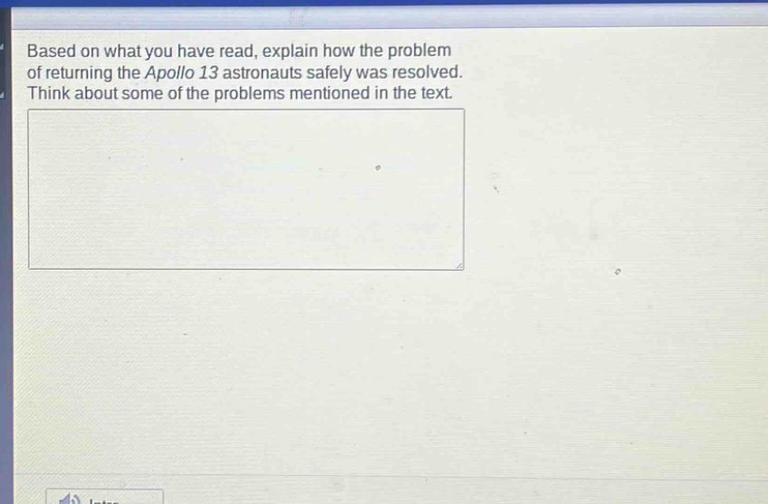 based on what you have read, explain how the problem of returning the apollo 13 astronauts safely was resolved. think about some of the problems mentioned in the text.