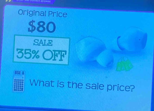 original price $80 sale 35% off what is the sale price?
