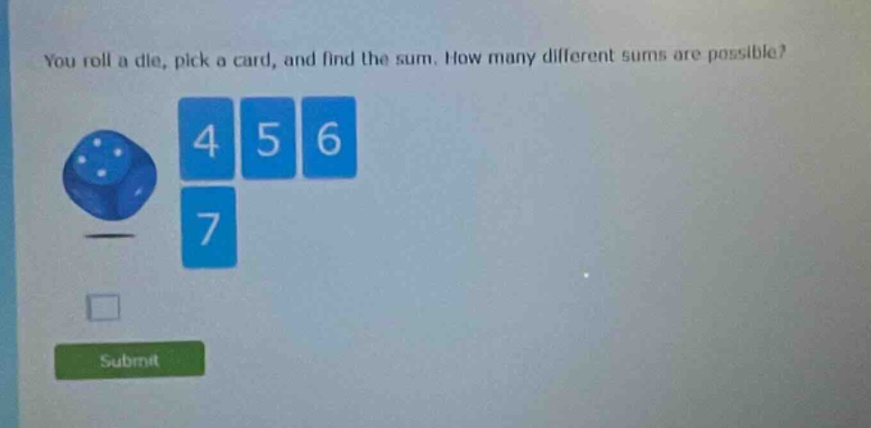 you roll a die, pick a card, and find the sum. how many different sums are possible?