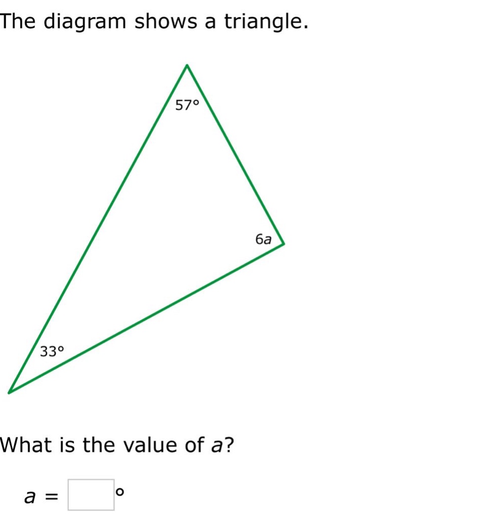 the diagram shows a triangle. what is the value of a? a = °