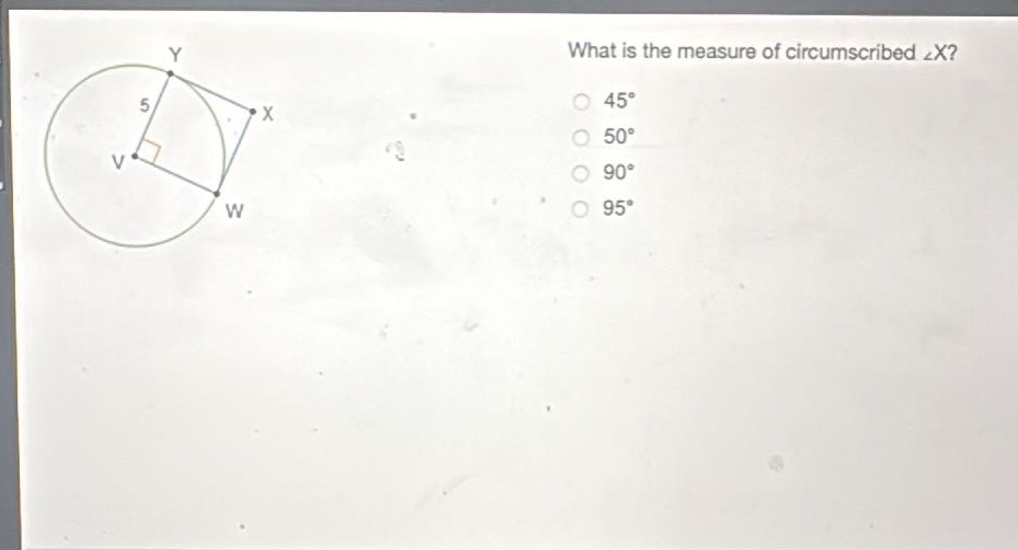 what is the measure of circumscribed ∠x? 45° 50° 90° 95°