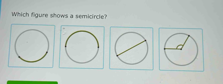 which figure shows a semicircle?