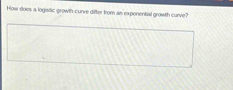how does a logistic growth curve differ from an exponential growth curve?