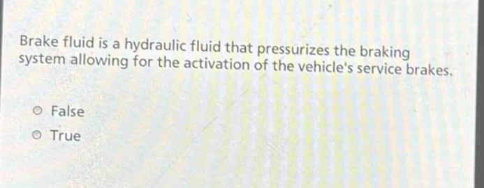 brake fluid is a hydraulic fluid that pressurizes the braking system allowing for the activation of the vehicles service brakes. false true