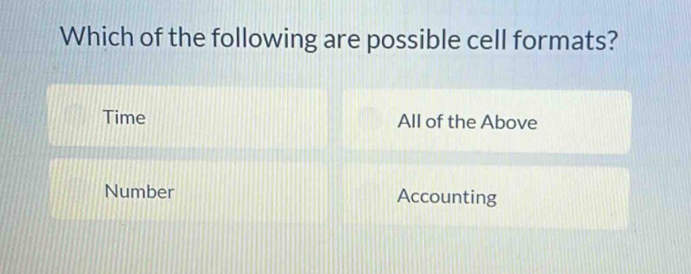 which of the following are possible cell formats? time all of the above number accounting