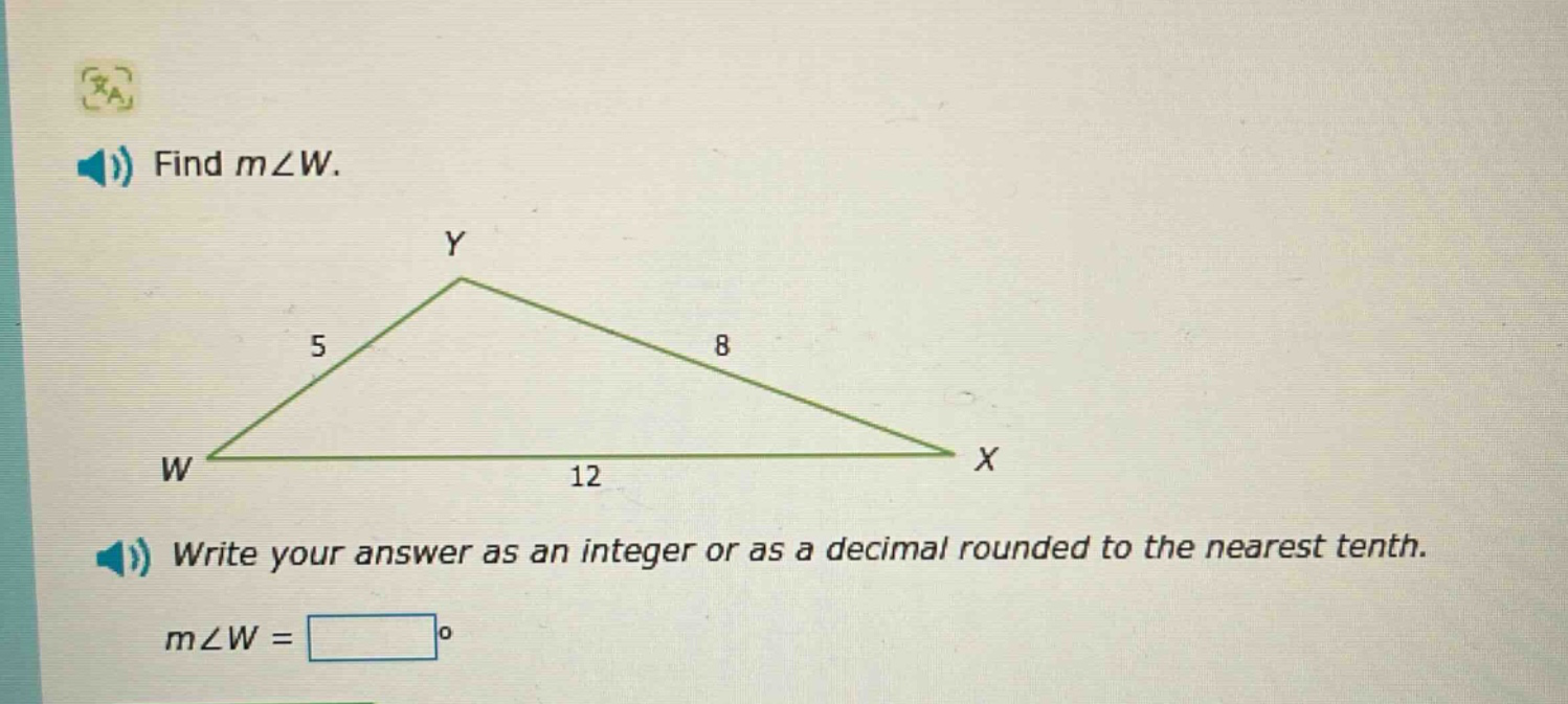 find m∠w. write your answer as an integer or as a decimal rounded to the nearest tenth. m∠w = °