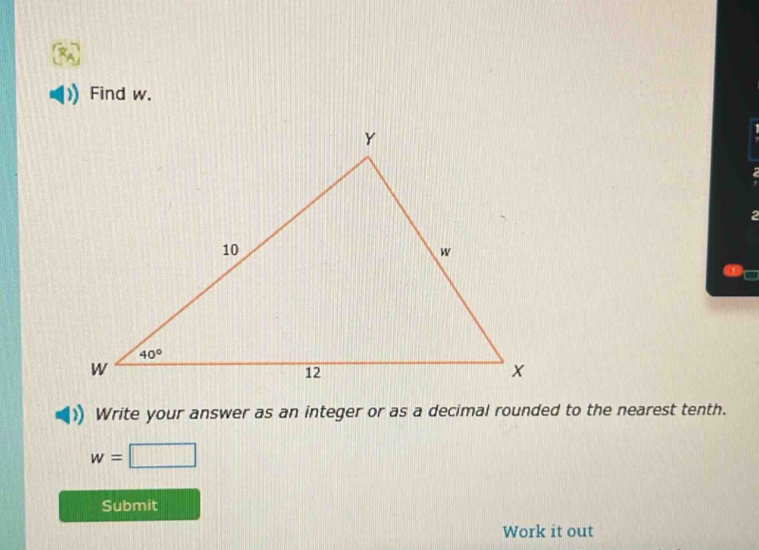 find w. write your answer as an integer or as a decimal rounded to the nearest tenth. w =