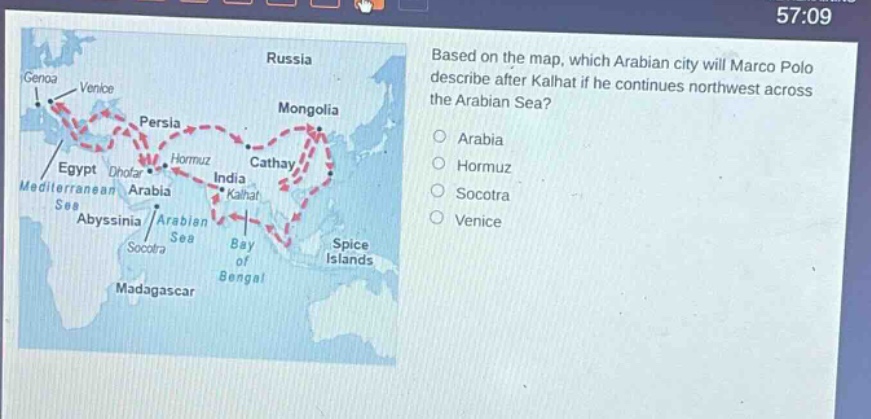 based on the map, which arabian city will marco polo describe after kalhat if he continues northwest across the arabian sea?\no arabia\no hormuz\no socotra\no venice