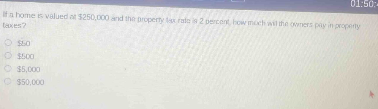 if a home is valued at $250,000 and the property tax rate is 2 percent, how much will the owners pay in property taxes? $50 $500 $5,000 $50,000