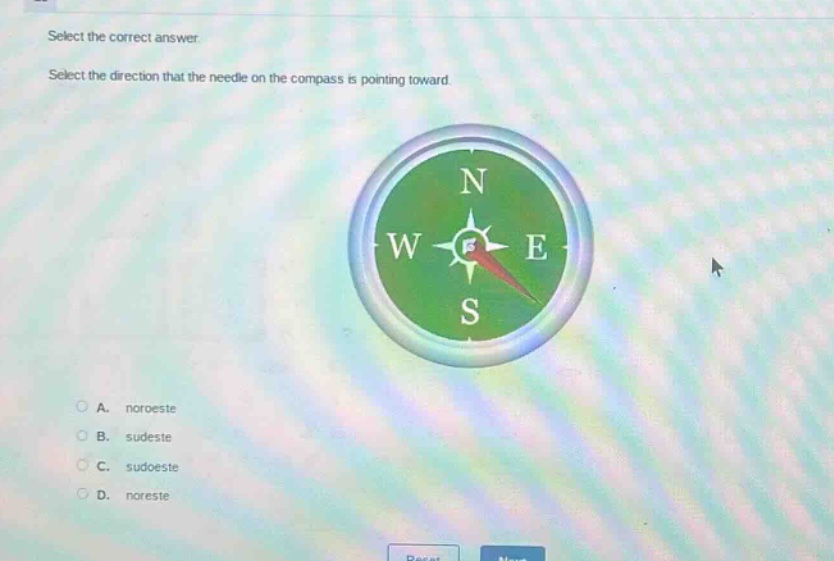 select the correct answer. select the direction that the needle on the compass is pointing toward. a. noroeste b. sudeste c. sudoeste d. noreste