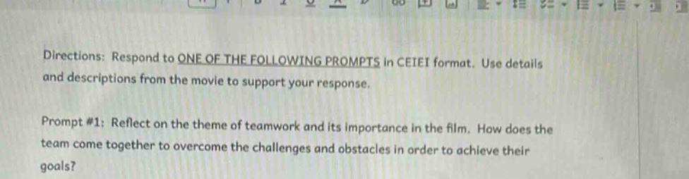 directions: respond to one of the following prompts in cetei format. use details and descriptions from the movie to support your response. prompt #1: reflect on the theme of teamwork and its importance in the film. how does the team come together to overcome the challenges and obstacles in order to achieve their goals?