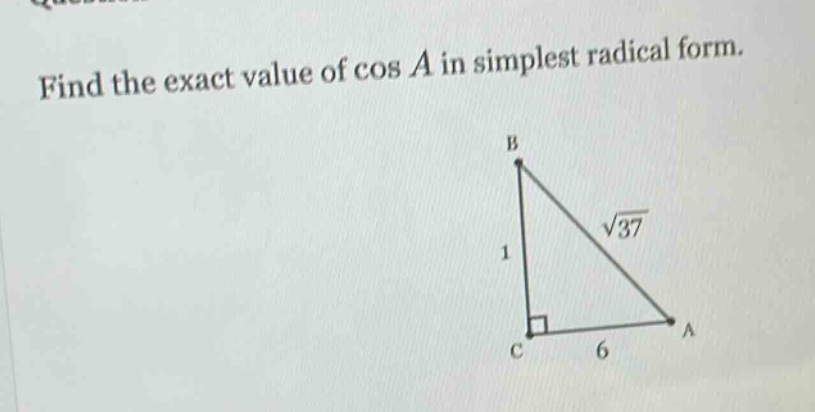 find the exact value of cos a in simplest radical form.