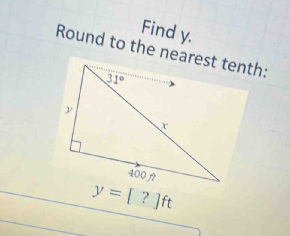 find y. round to the nearest tenth: y = ?ft