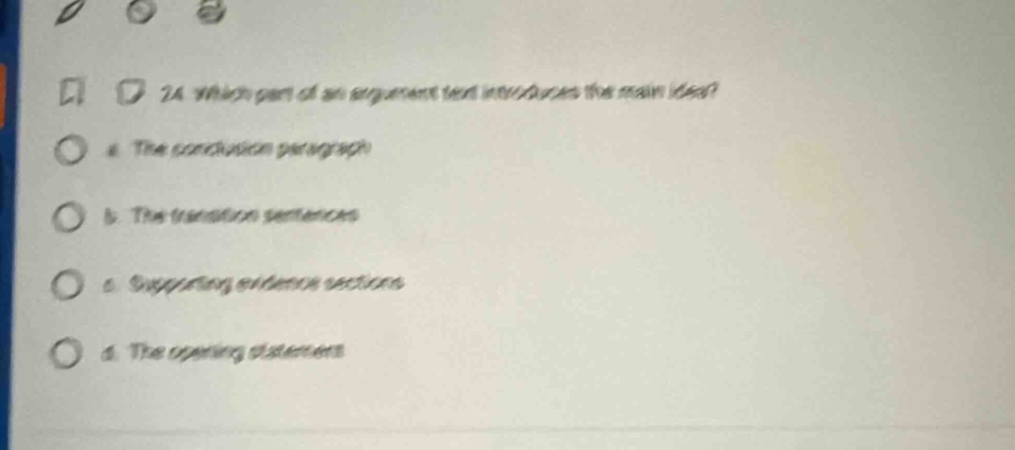 2a which part of an argument text involves the main idea? a. the conclusion paragraph b. the transition sentences c. supporting evidence sections d. the opening statement