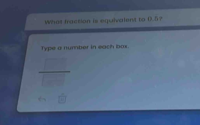 what fraction is equivalent to 0.5? type a number in each box.