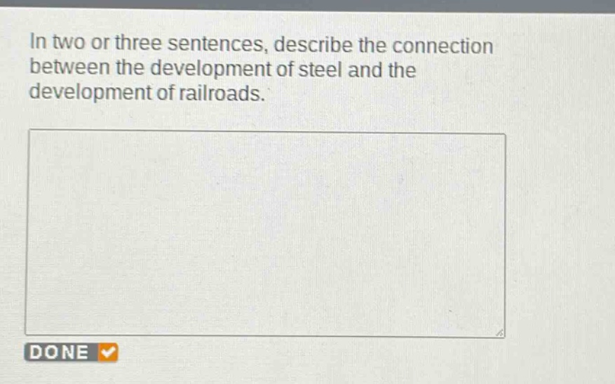 in two or three sentences, describe the connection between the development of steel and the development of railroads.