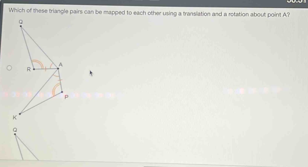 which of these triangle pairs can be mapped to each other using a translation and a rotation about point a?