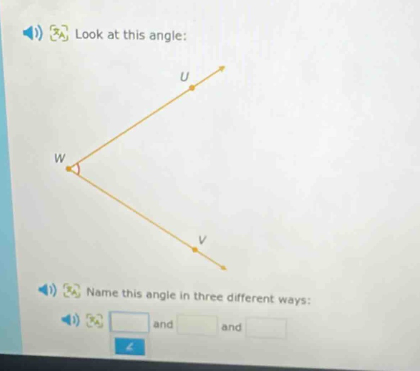 look at this angle: name this angle in three different ways: