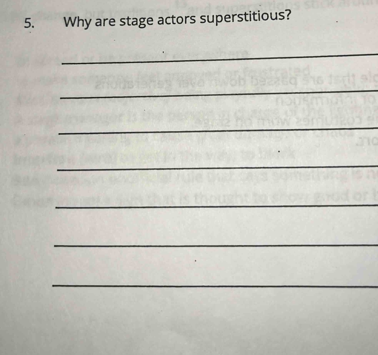 5. why are stage actors superstitious?