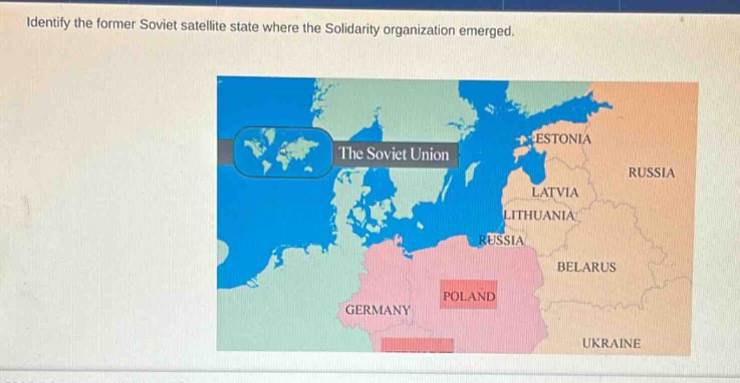 identify the former soviet satellite state where the solidarity organization emerged.