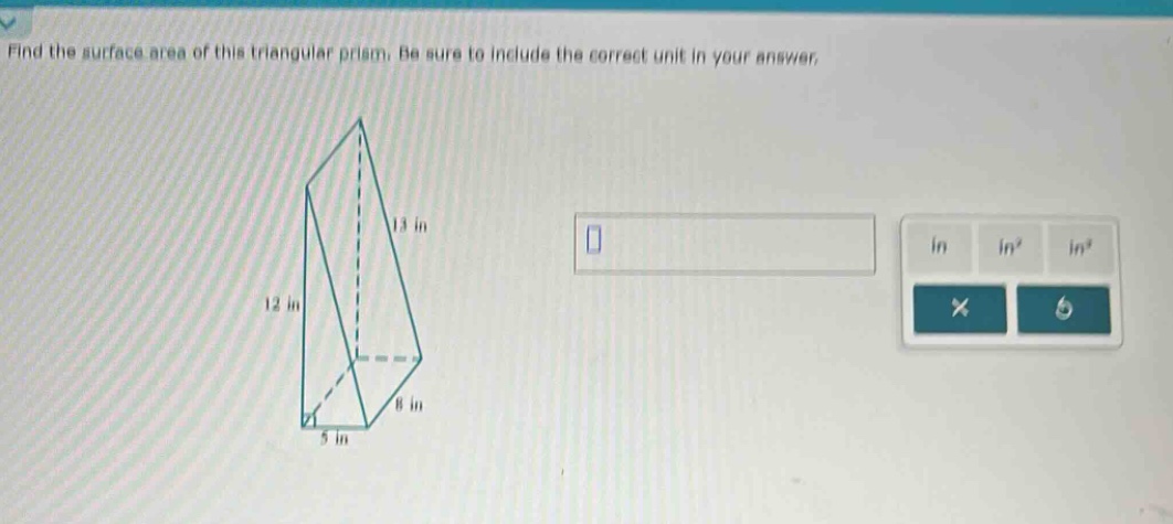 find the surface area of this triangular prism. be sure to include the correct unit in your answer.