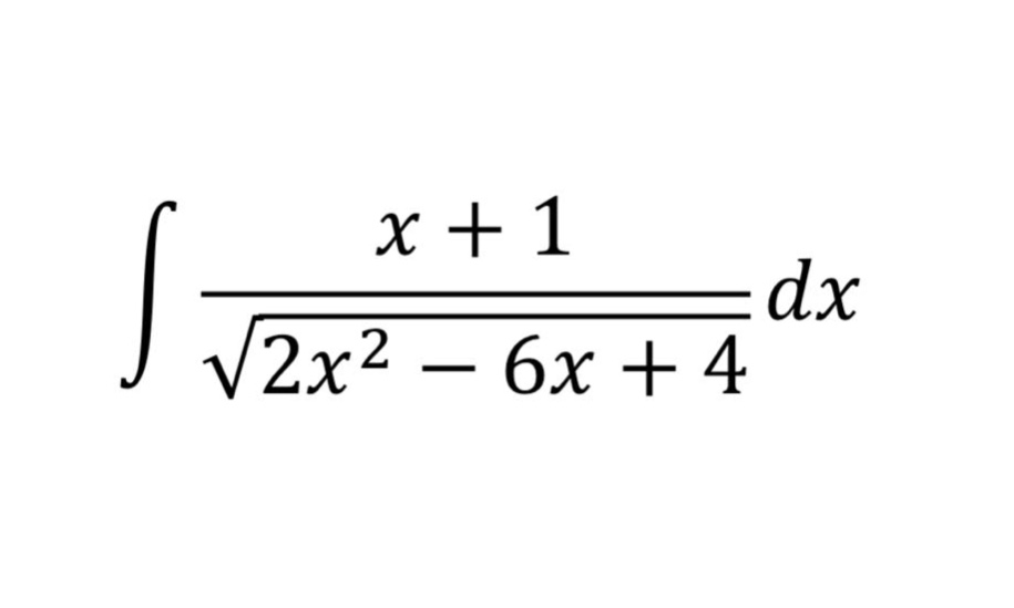 ∫(x + 1)/√(2x² - 6x + 4) dx