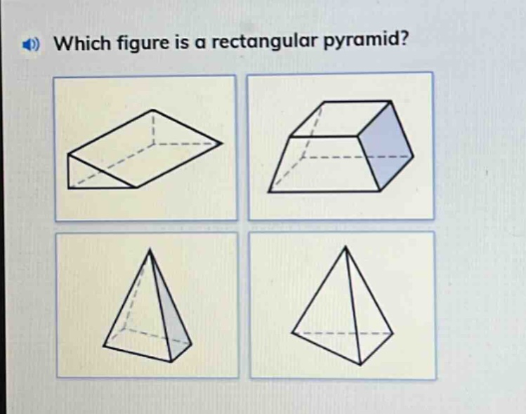 which figure is a rectangular pyramid?