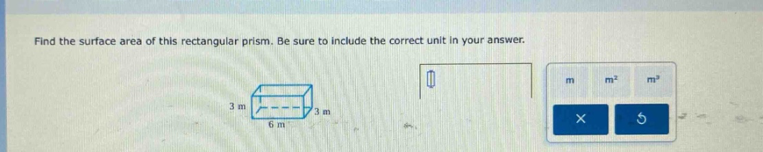 find the surface area of this rectangular prism. be sure to include the correct unit in your answer.