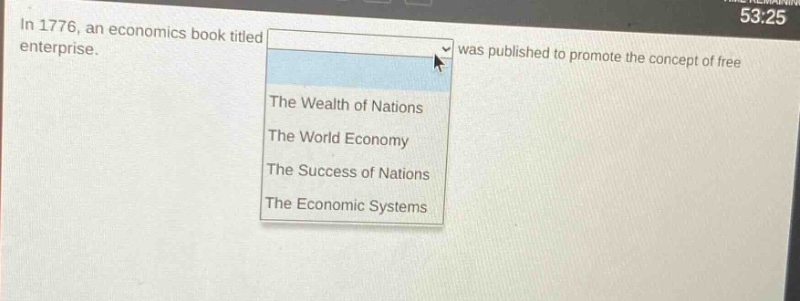 in 1776, an economics book titled was published to promote the concept of free enterprise. the wealth of nations the world economy the success of nations the economic systems