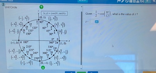 unit circle\ngiven $\frac{1}{2}=cos(\frac{pi t}{12})$, what is the value of $t$?\n$t =$