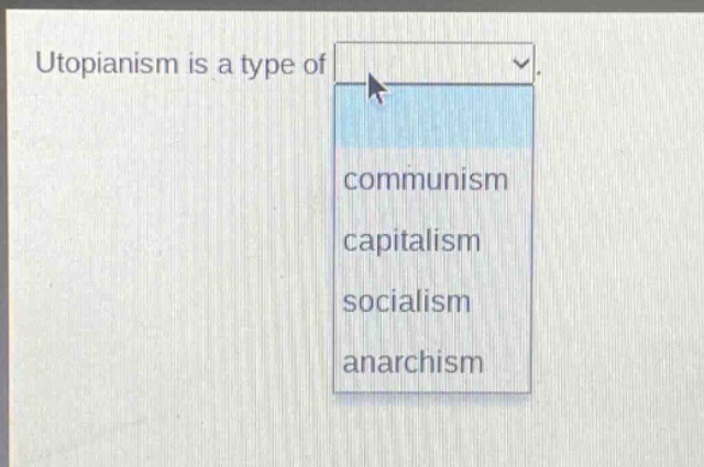 utopianism is a type of communism capitalism socialism anarchism