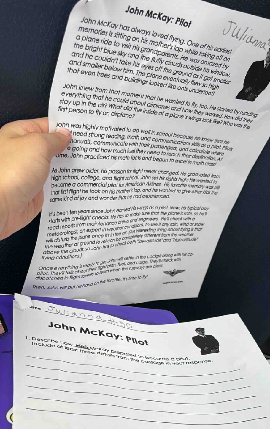 john mckay: pilot\njohn mckay has always loved flying. one of his earliest memories is sitting on his mothers lap while taking off on a plane ride to visit his grandparents. he was amazed by the bright blue sky and the fluffy clouds. he couldnt take his eyes off the outside window, and he could see the ground as it got smaller and smaller below him. the plane really flew so high that even trees and buildings looked like ants underfoot!\njohn knew from that moment that he wanted to fly, too. he started by reading everything that he could about airplanes and how they worked. how did they stay up in the air? what did the inside of a planes wings look like? who was the first person to fly an airplane?\njohn was highly motivated to do well in school because he knew that he needed strong reading, math and communications skills as a pilot. pilots read manuals, communicate with their passengers, and calculate where theyre going and how much fuel they need to reach their destination. at home, john practiced his math facts and began to excel in math class!\nas john grew older, his passion for flight never changed. he graduated from high school, college, and flight school. john set his sights: he wanted to become a commercial pilot for american airlines. his favorite memory was still that first flight he took on his mothers lap, and he wanted to give other kids the same kind of joy and wonder that he had experienced.\nits been ten years since john earned his wings as a pilot. now, his typical day starts with pre - flight checks. he has to make sure that the plane is safe, so hell read reports from maintenance crews and engineers. hell check with a meteorologist, an expert in weather conditions, to see if any rain, wind or snow will disturb the plane once its in the air. (an interesting thing about flying is that the weather at ground level can be completely different from the weather above the clouds, so john has to check both \low - altitude\ and \high - altitude\ flying conditions.)\nonce everything is ready to go, john will settle in the cockpit along with his co - pilot. theyll talk about their flight plan, fuel, and cargo. theyll check with dispatchers in flight towers when the runways are clear.\nthen, john will put his hand on the throttle. its time to fly!\njohn mckay: pilot\n1. describe how john mckay prepared to become a pilot. include at least three details from the passage in your response.