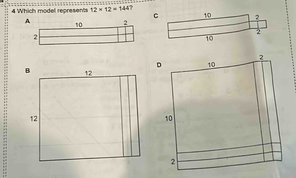 4 which model represents 12 × 12 = 144? a 10 2 2 b 12 12 c 10 2 10 2 d 10 2 10 2