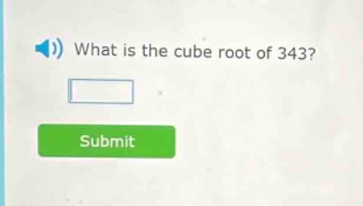 what is the cube root of 343?