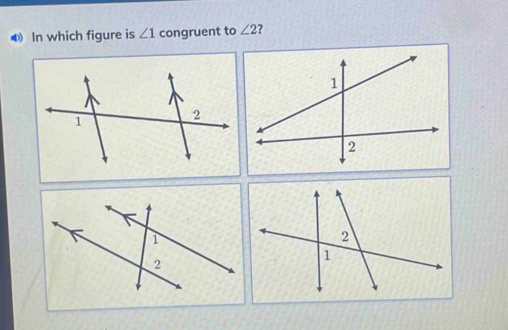 in which figure is ∠1 congruent to ∠2?