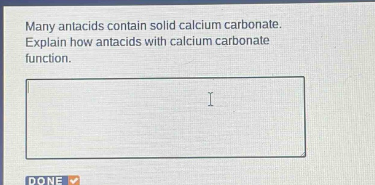 many antacids contain solid calcium carbonate. explain how antacids with calcium carbonate function.