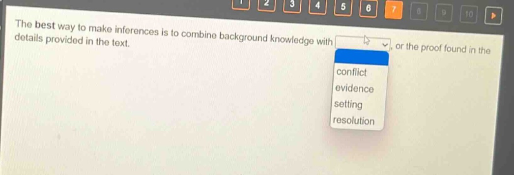 the best way to make inferences is to combine background knowledge with, or the proof found in the details provided in the text. conflict evidence setting resolution
