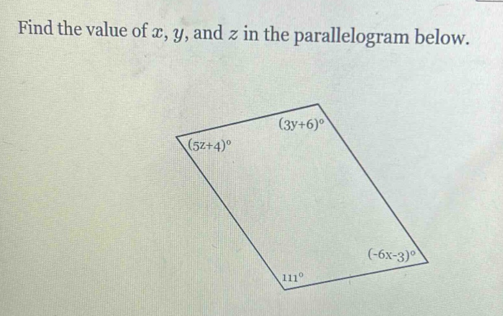 find the value of x, y, and z in the parallelogram below.