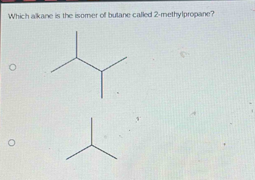 which alkane is the isomer of butane called 2 - methylpropane?