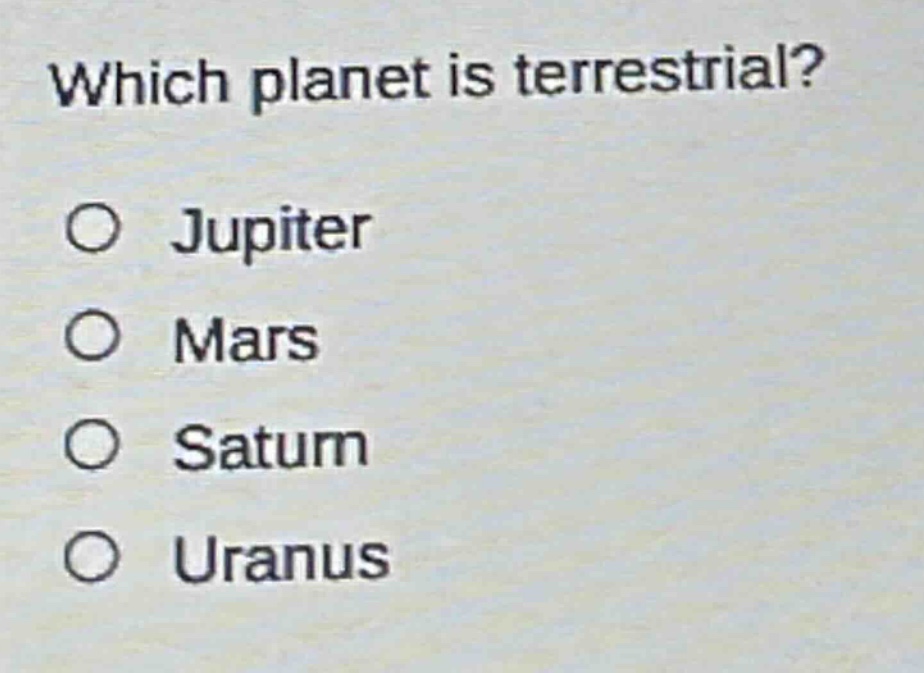 which planet is terrestrial? jupiter mars saturn uranus