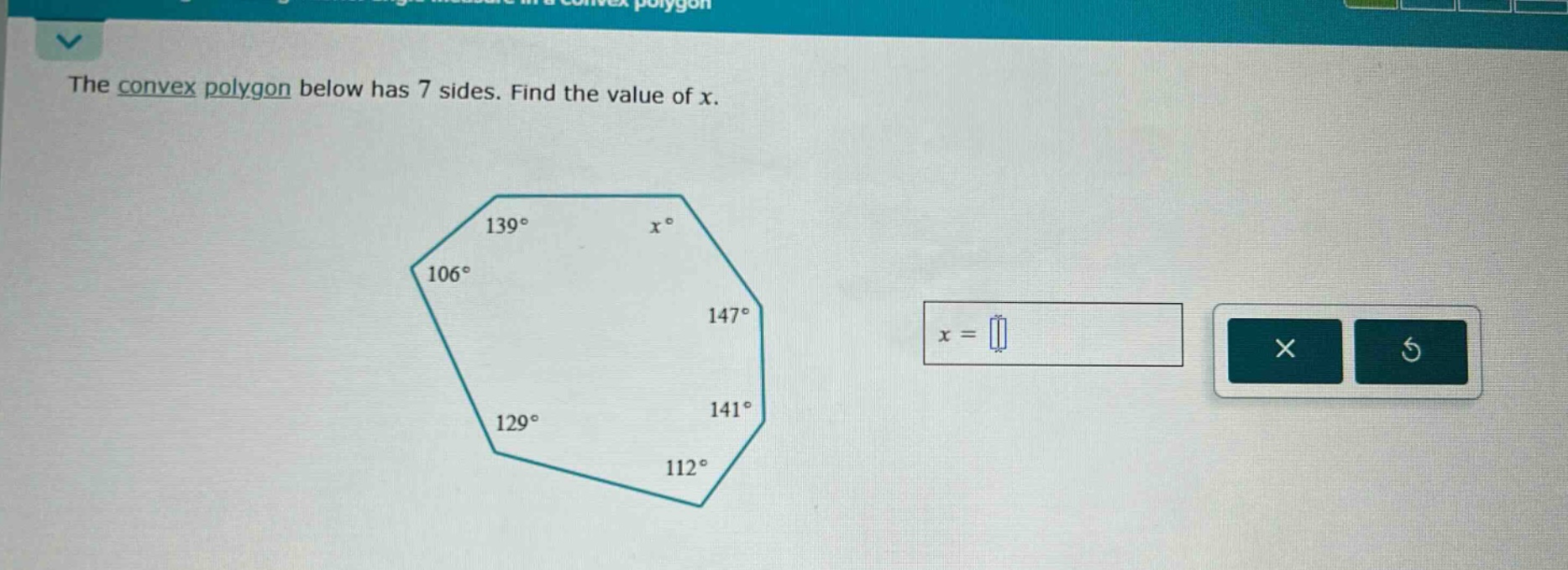 the convex polygon below has 7 sides. find the value of x.