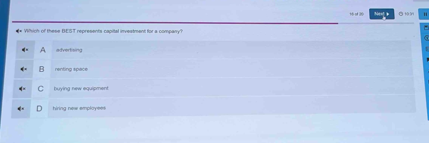 which of these best represents capital investment for a company? a advertising b renting space c buying new equipment d hiring new employees
