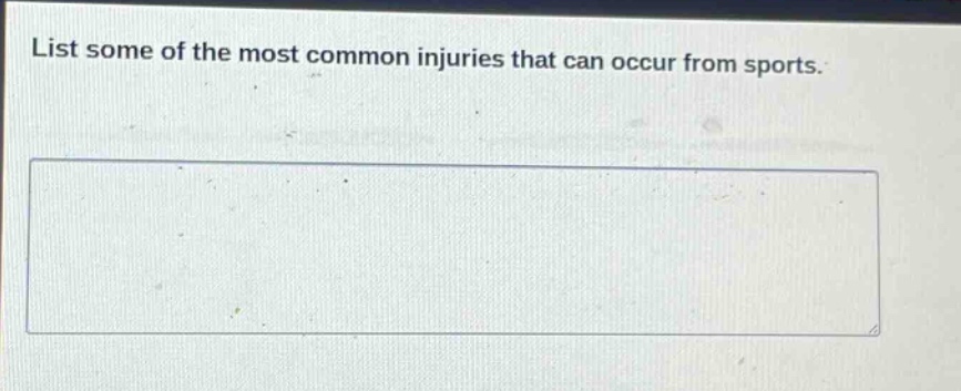 list some of the most common injuries that can occur from sports.