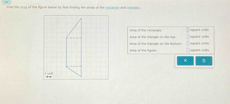 find the area of the figure below by first finding the areas of the rectangle and triangles. area of the rectangle: square units area of the triangle on the top: square units area of the triangle on the bottom: square units area of the figure: square units