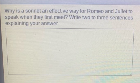why is a sonnet an effective way for romeo and juliet to speak when they first meet? write two to three sentences explaining your answer.
