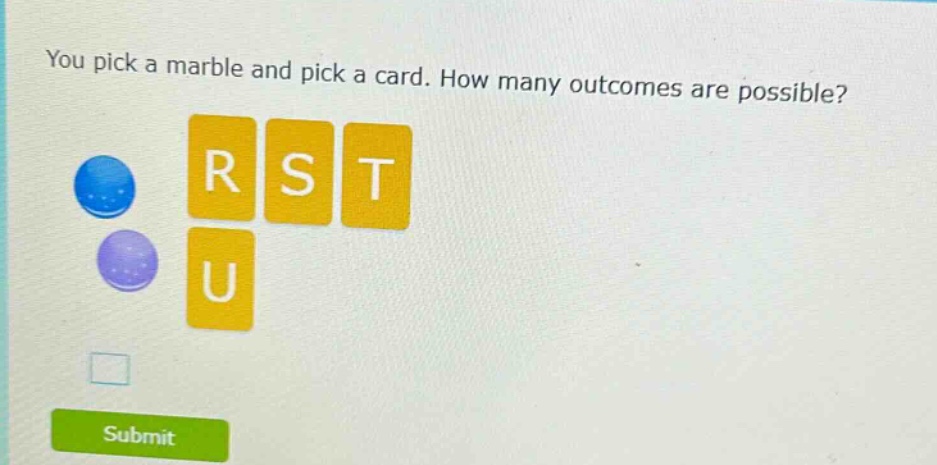 you pick a marble and pick a card. how many outcomes are possible?